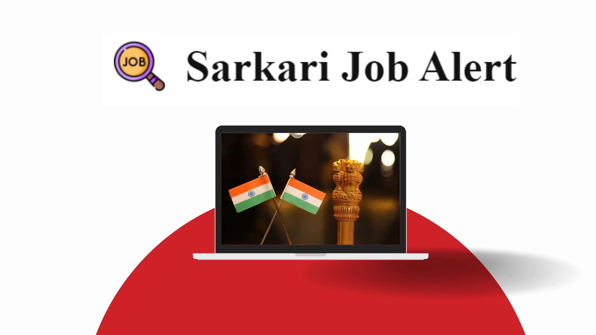 Find the Latest Sarkari Job Alert at Sarkarijobalert.com