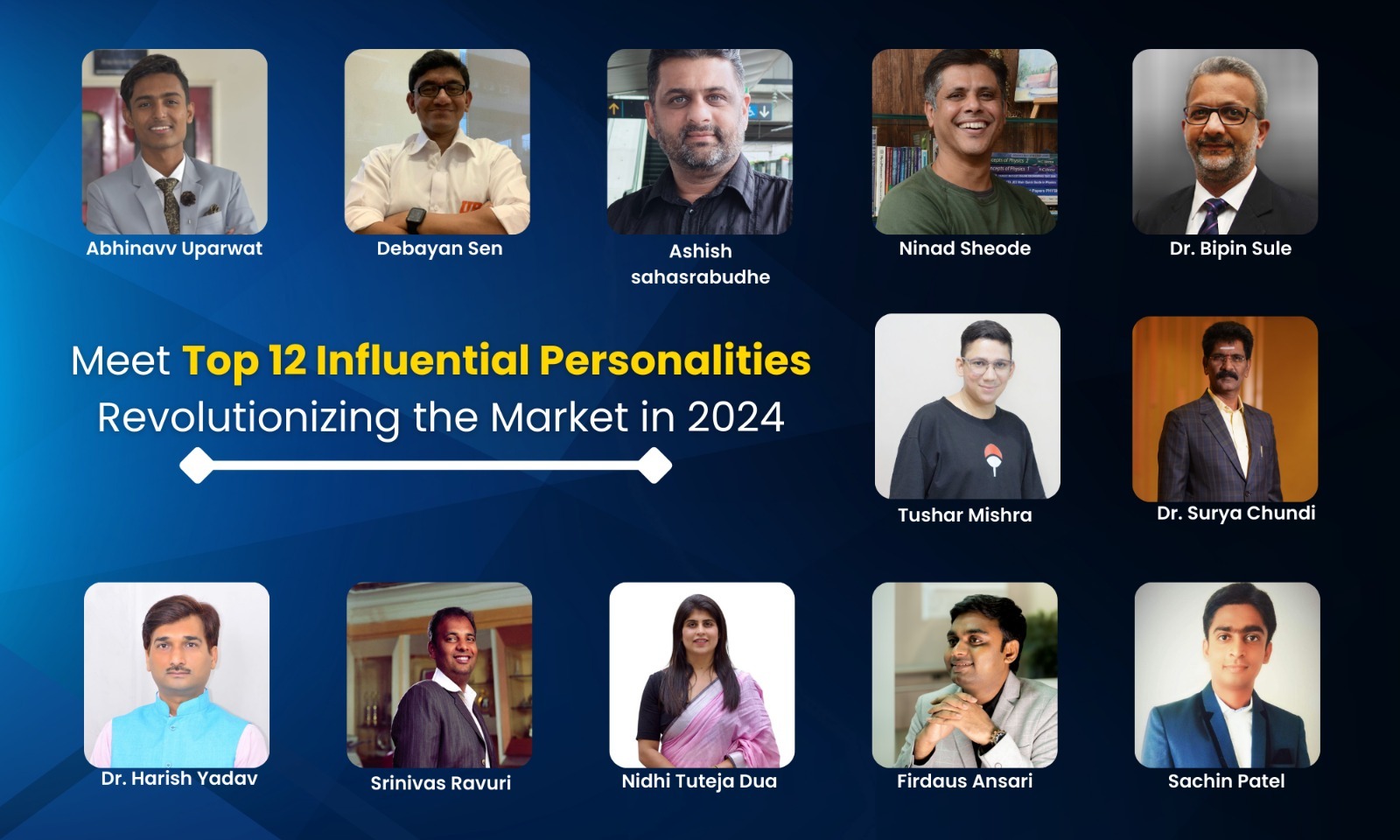 Meet Top 12 Influential Personalities Revolutionizing the Market in 2024